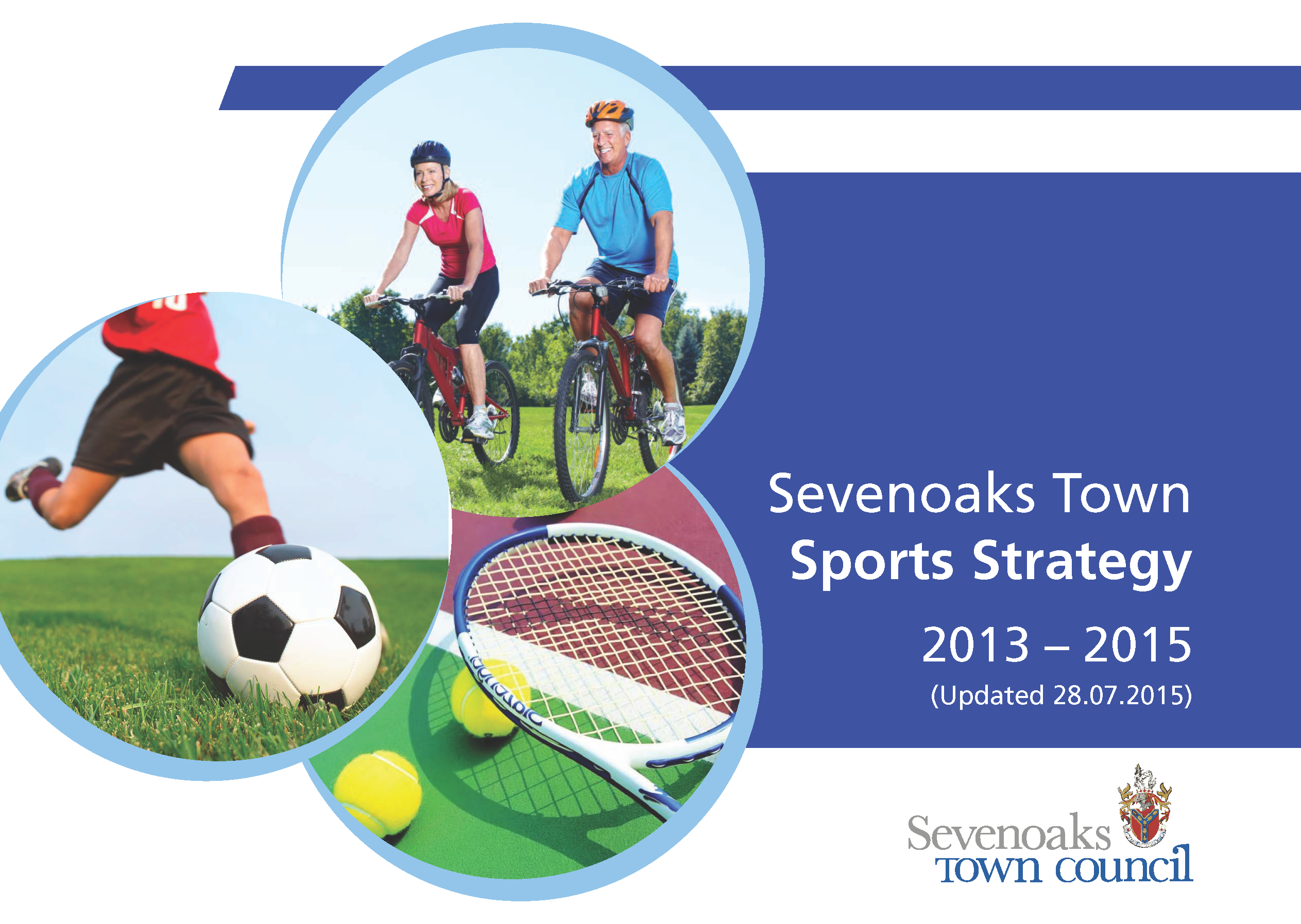 SEVENOAKS TOWN NEIGHBOURHOOD PLAN – CALL TO LOCAL SPORTING ORGANISATIONS WHO WANT TO BE INVOLVED IN UPDATING THE SEVENOAKS TOWN SPORTS STRATEGY